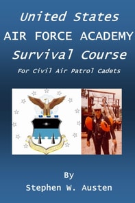 U.S. Air Force Academy Survival Course