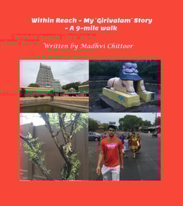 Within Reach - My &quote;Girivalam&quote; Story - A 9-mile walk