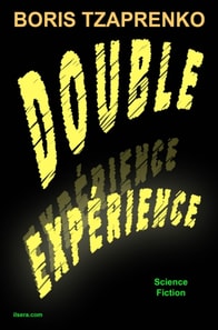Double experience