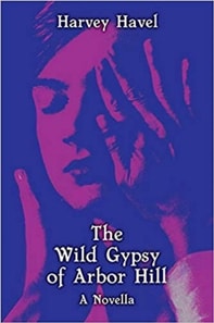 Wild Gypsy of Arbor Hill