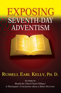 Exposing Seventh-Day Adventism