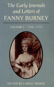 Early Journals and Letters of Fanny Burney, Volume 1
