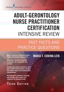 Adult-Gerontology Nurse Practitioner Certification Intensive Review, Third Edition