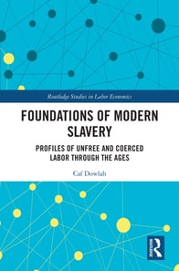 Foundations of Modern Slavery