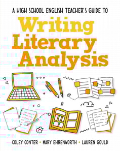 High School English Teacher's Guide to Writing Literary Analysis