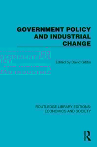 Government Policy and Industrial Change