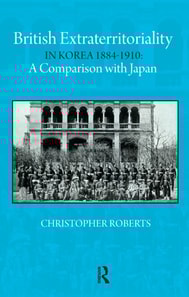 British Extraterritoriality in Korea 1884 - 1910