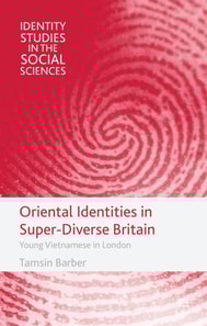 Oriental Identities in Super-Diverse Britain