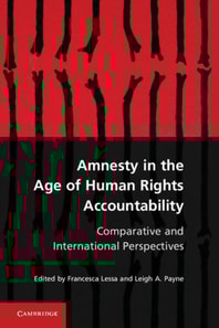 Amnesty in the Age of Human Rights Accountability