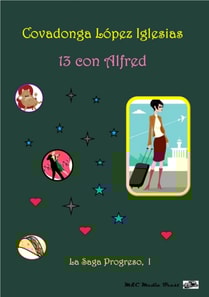 13 con Alfred (La Saga Progreso, I)