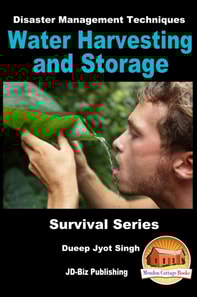 Disaster Management Techniques: Water Harvesting and Storage