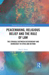 Peacemaking, Religious Belief and the Rule of Law
