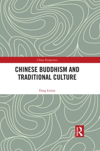 Chinese Buddhism and Traditional Culture