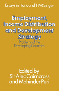Employment, Income Distribution and Development Strategy: Problems of the Developing Countries