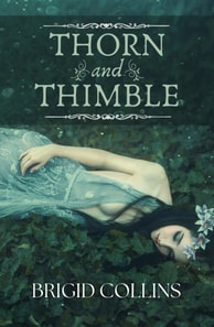 Thorn and Thimble