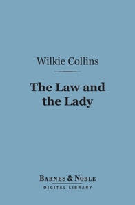 Law and the Lady (Barnes & Noble Digital Library)
