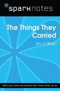 Things They Carried (SparkNotes Literature Guide)