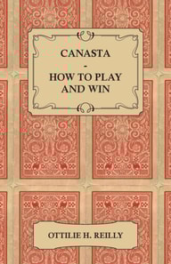 Canasta - How to Play and Win