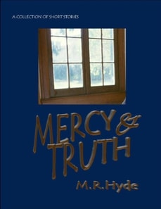 Mercy and Truth