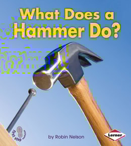 What Does a Hammer Do?