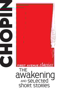 Awakening and Selected Short Stories