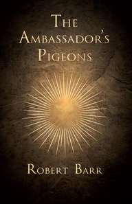 Ambassador's Pigeons