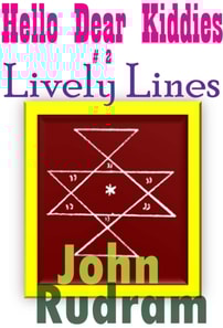 Hello Dear Kiddies #2 : Lively Lines