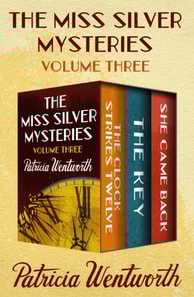 Miss Silver Mysteries Volume Three