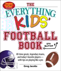 Everything Kids' Football Book, 6th Edition