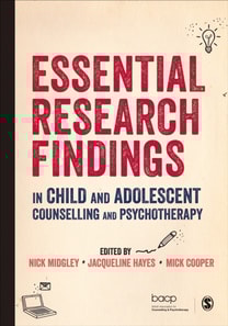 Essential Research Findings in Child and Adolescent Counselling and Psychotherapy