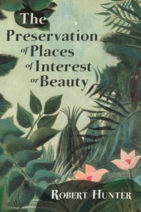 Preservation of Places of Interest or Beauty