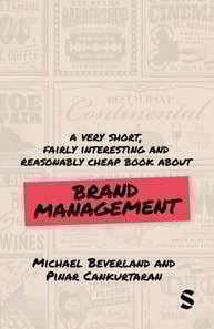 Very Short, Fairly Interesting and Reasonably Cheap Book about Brand Management