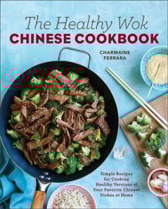 Healthy Wok Chinese Cookbook