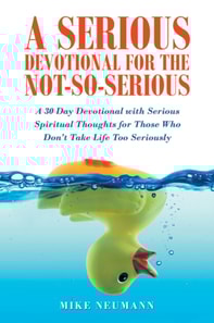 Serious Devotional for the Not-So-Serious