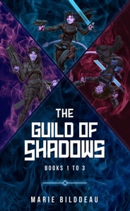 Guild of Shadows, Books 1 to 3