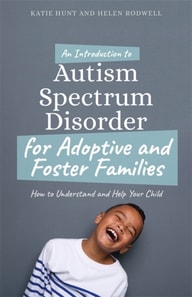 Introduction to Autism for Adoptive and Foster Families