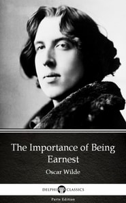 Importance of Being Earnest by Oscar Wilde (Illustrated)