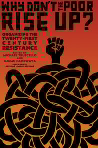 Why Don't the Poor Rise Up?