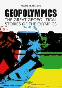 Geopolympics. The great geopolitical stories of the Olympics
