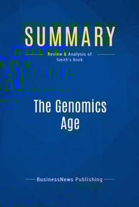 Summary: The Genomics Age