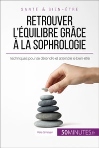 Retrouver l'equilibre grace a la sophrologie