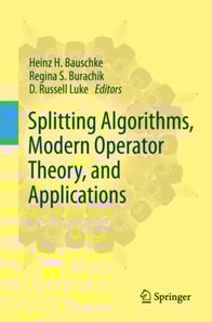 Splitting Algorithms, Modern Operator Theory, and Applications