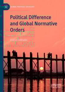 Political Difference and Global Normative Orders