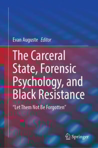 Carceral State, Forensic Psychology, and Black Resistance