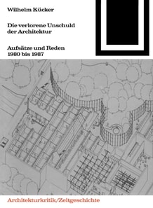 Die verlorene Unschuld der Architektur