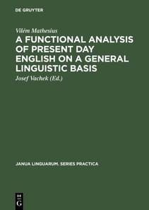 Functional Analysis of Present Day English on a General Linguistic Basis
