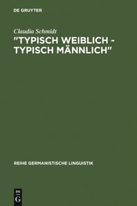 "Typisch weiblich - typisch männlich"