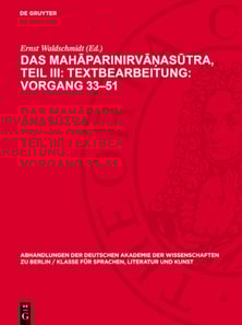 Das Mahāparinirvāṇasūtra, Teil III: Textbearbeitung: Vorgang 33–51