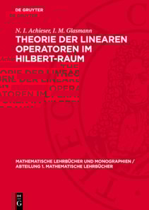 Theorie der linearen Operatoren im Hilbert-Raum