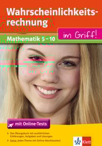 Klett Wahrscheinlichkeitsrechnung im Griff Mathematik Klasse 5 - 10